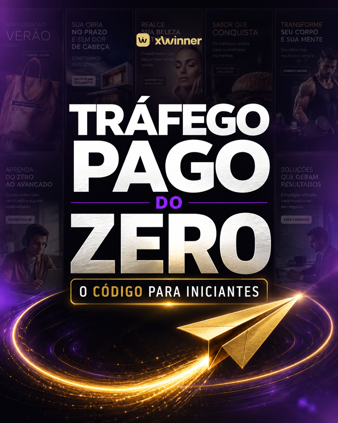 Tráfego Pago do Zero - O Código para Iniciantes